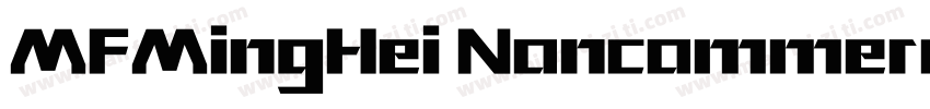 MFMingHei Noncommercial Regula字体转换